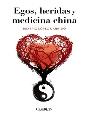 cover image of Egos, heridas y medicina china